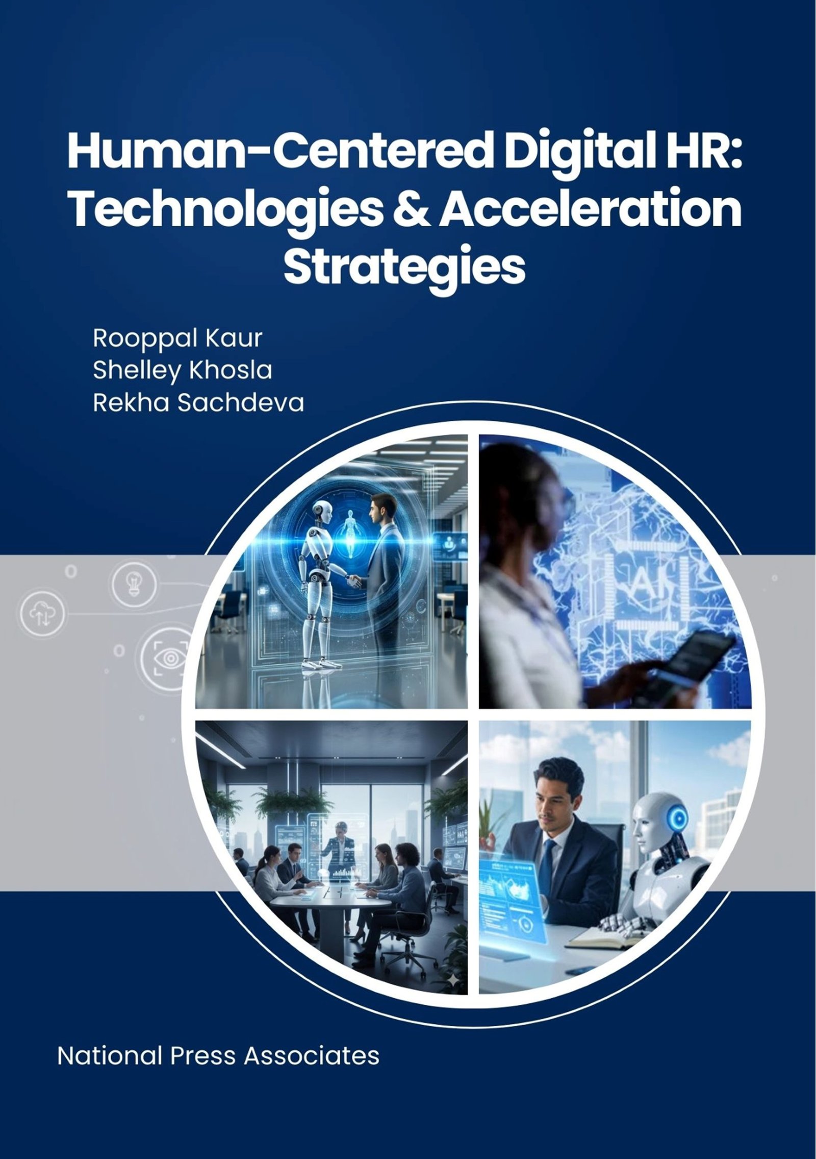 Human-Centered Digital HR:  Technologies & Acceleration  Strategies